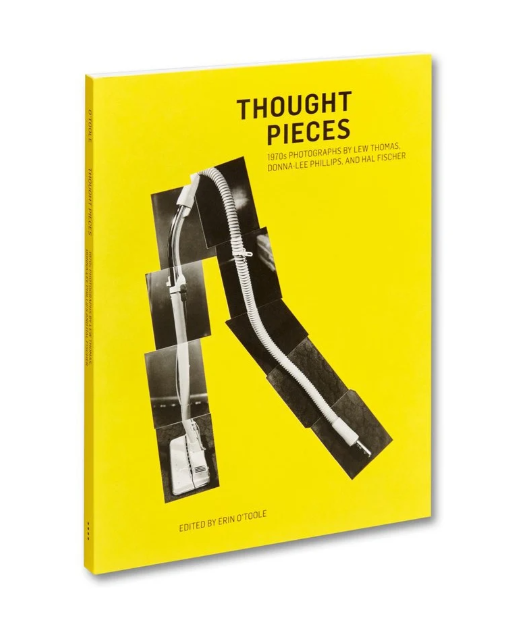 Thought Pieces: 1970s Photographs by Lew Thomas, Donna-Lee Phillips, and Hal Fischer